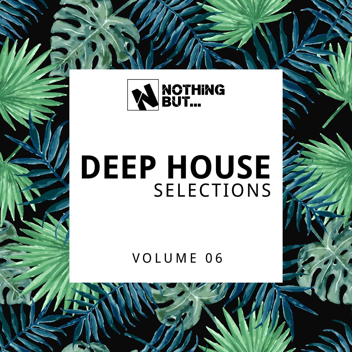 VA – Nothing But… Deep House Selections, Vol. 06 [NBDHS06]